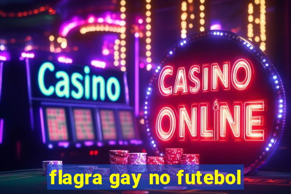 flagra gay no futebol